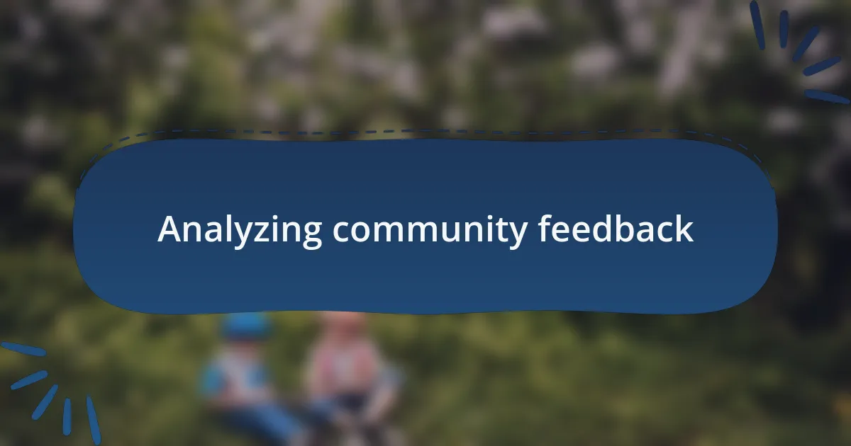 Analyzing community feedback
