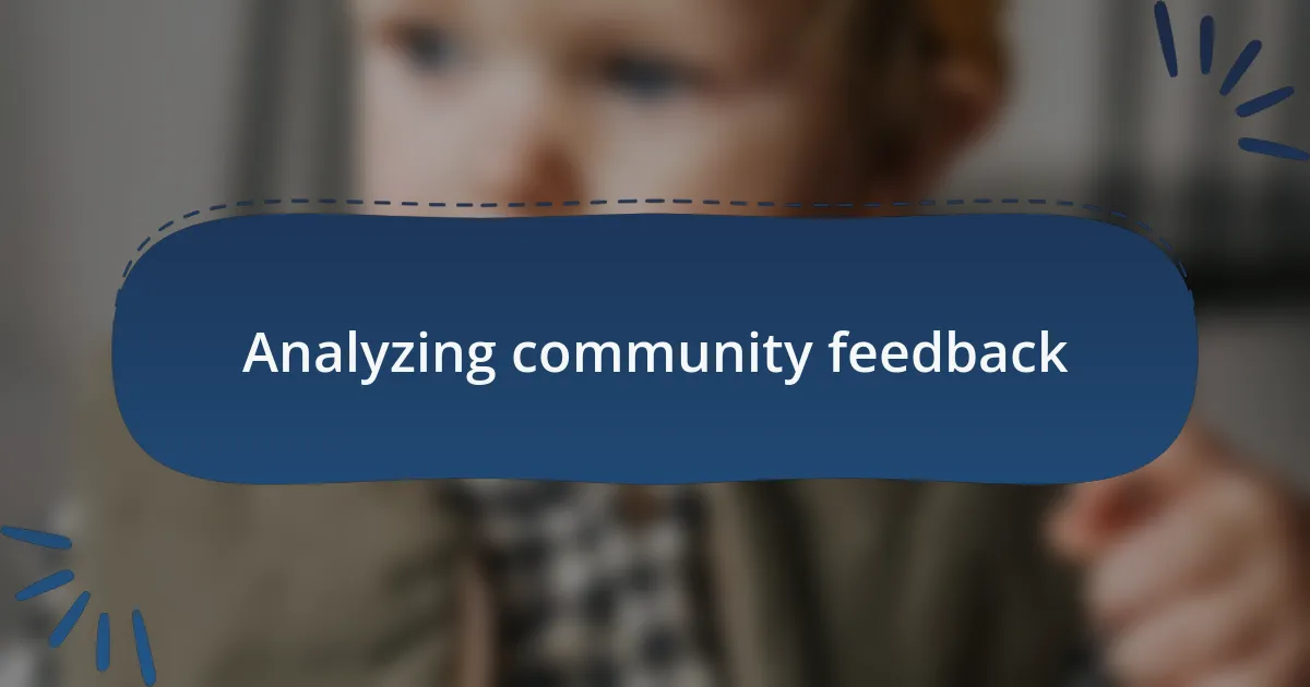 Analyzing community feedback