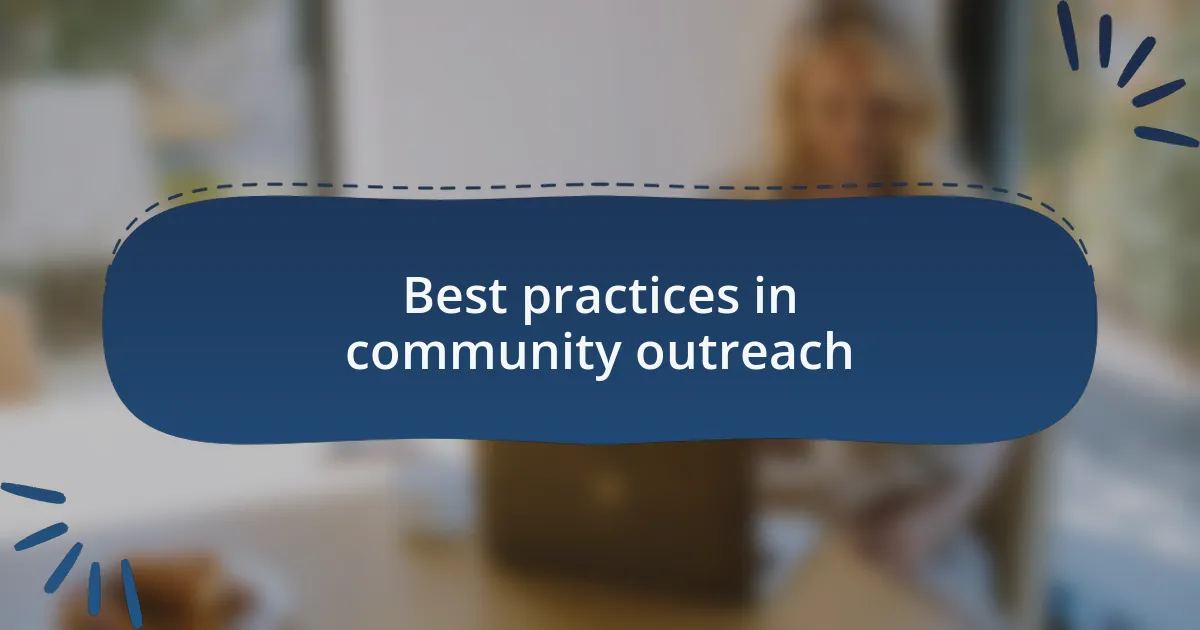 Best practices in community outreach