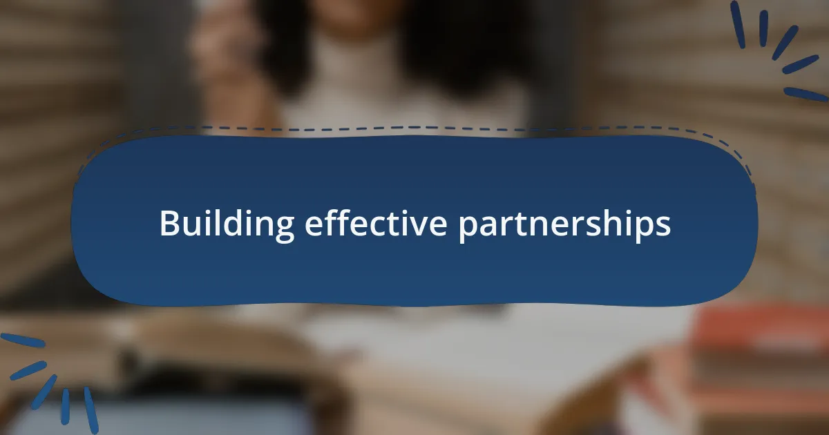 Building effective partnerships