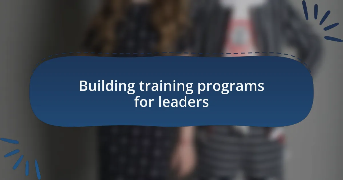 Building training programs for leaders