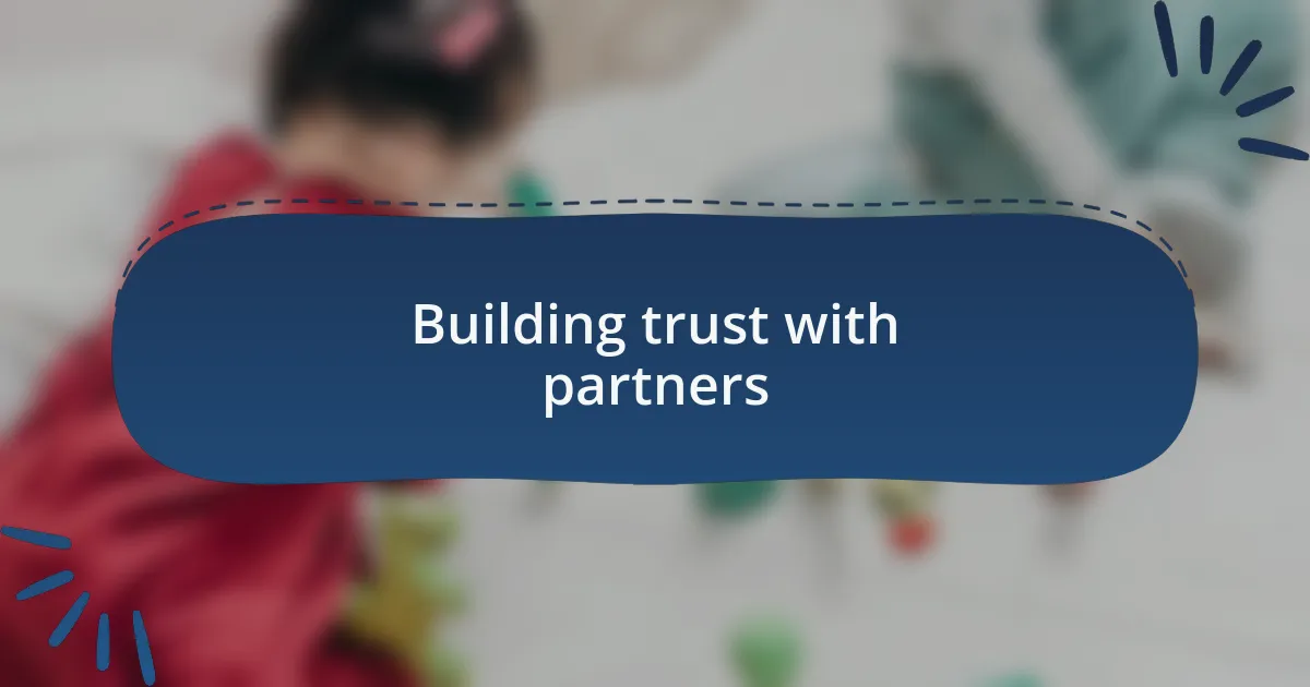 Building trust with partners