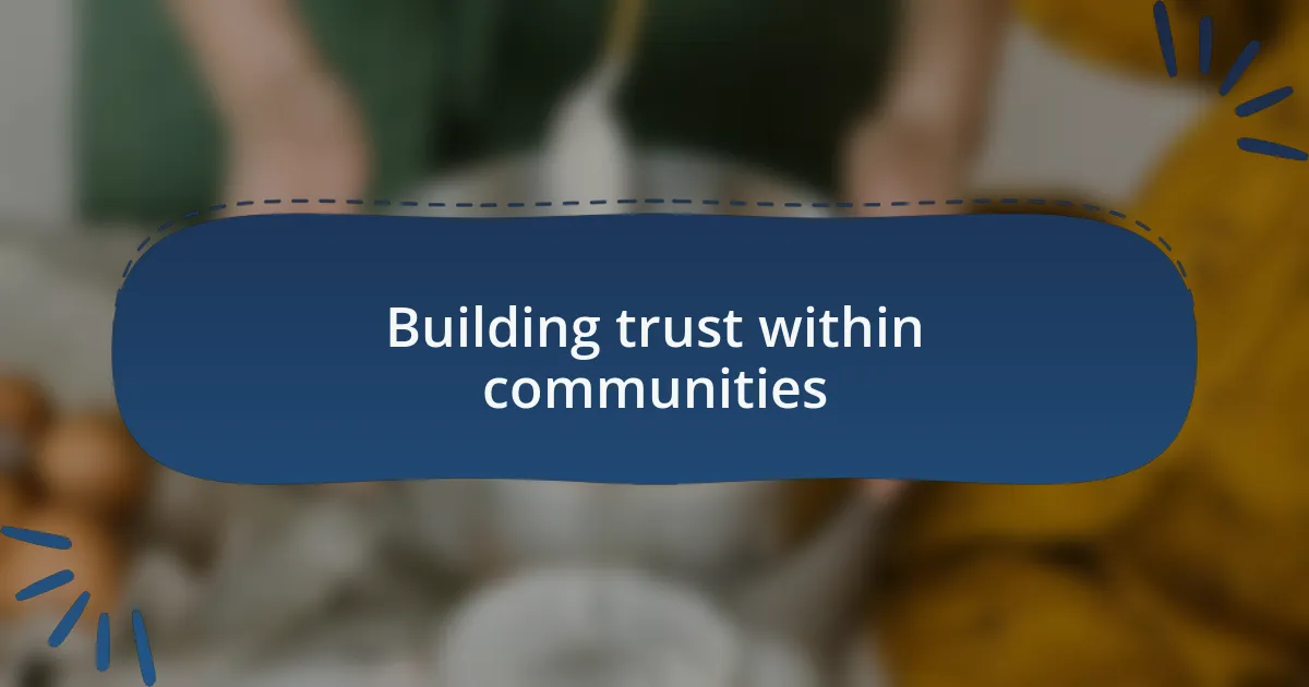 Building trust within communities