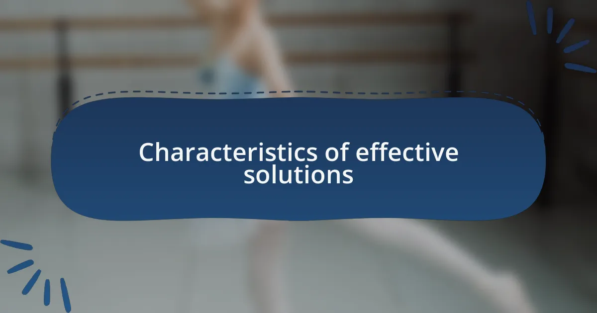 Characteristics of effective solutions