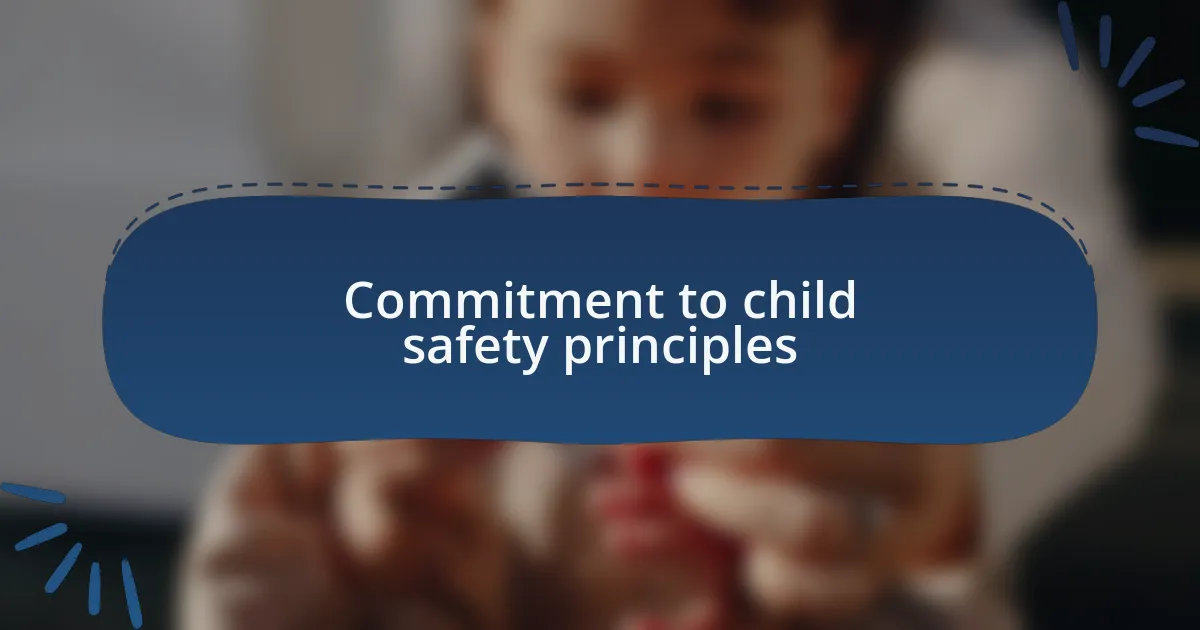Commitment to child safety principles