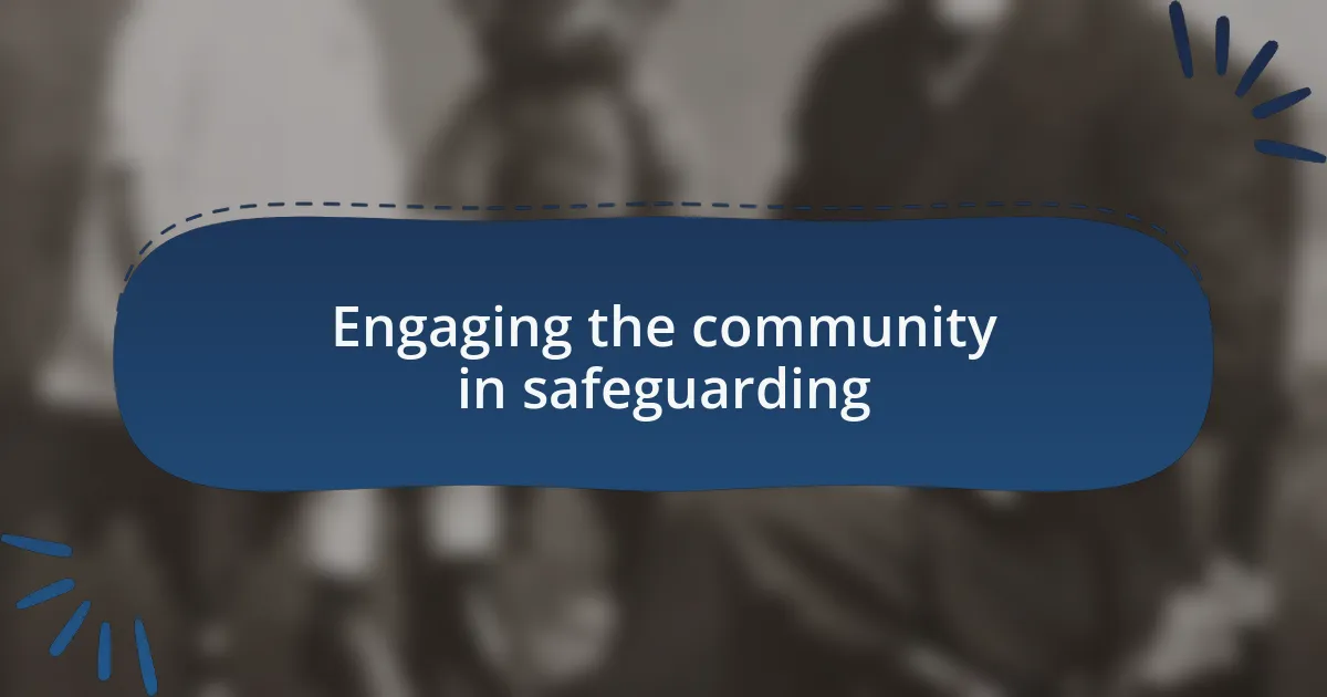 Engaging the community in safeguarding