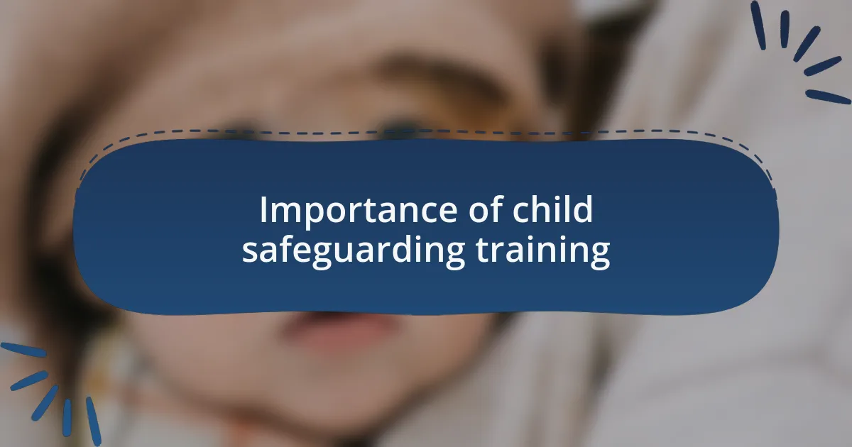 Importance of child safeguarding training