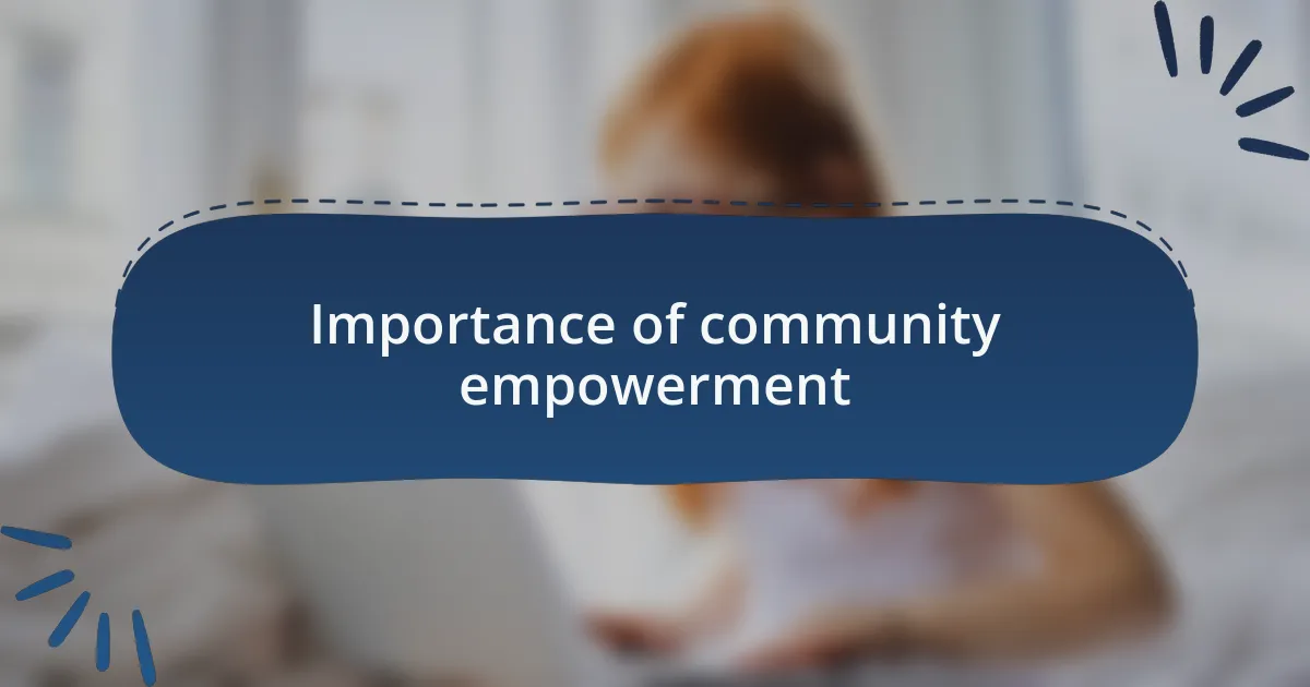 Importance of community empowerment