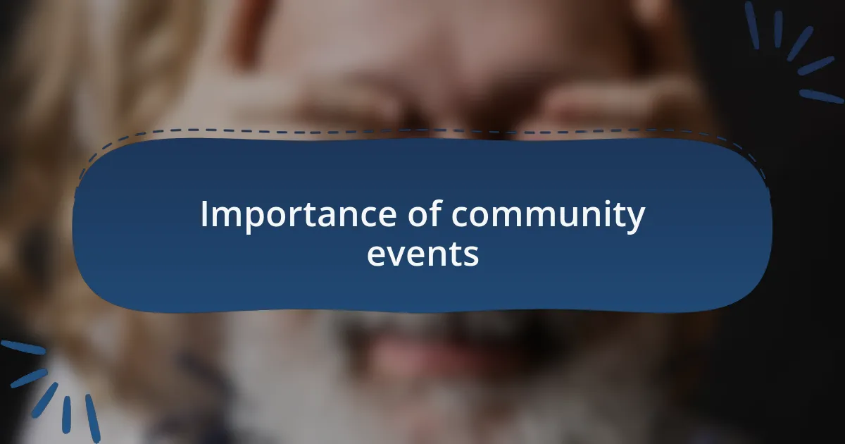 Importance of community events