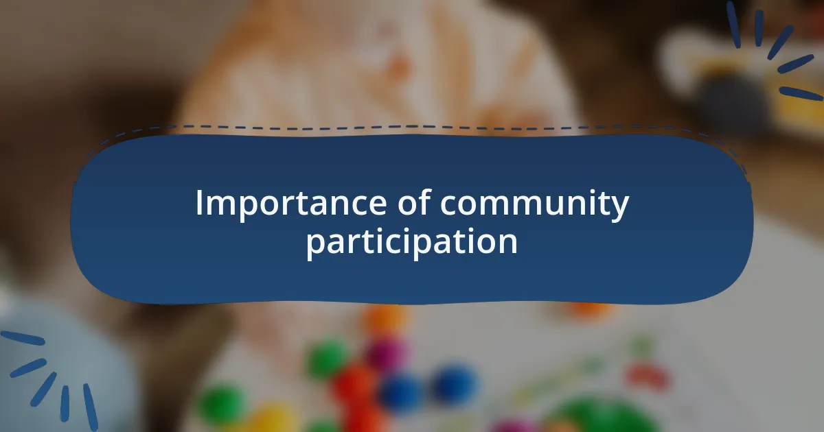 Importance of community participation