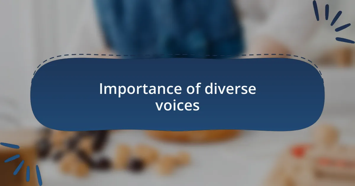 Importance of diverse voices