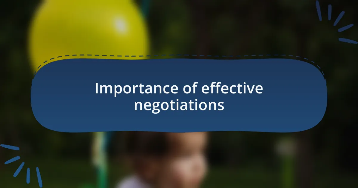 Importance of effective negotiations