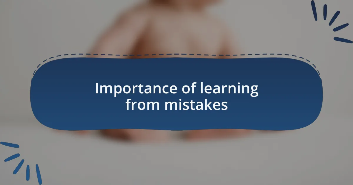 Importance of learning from mistakes