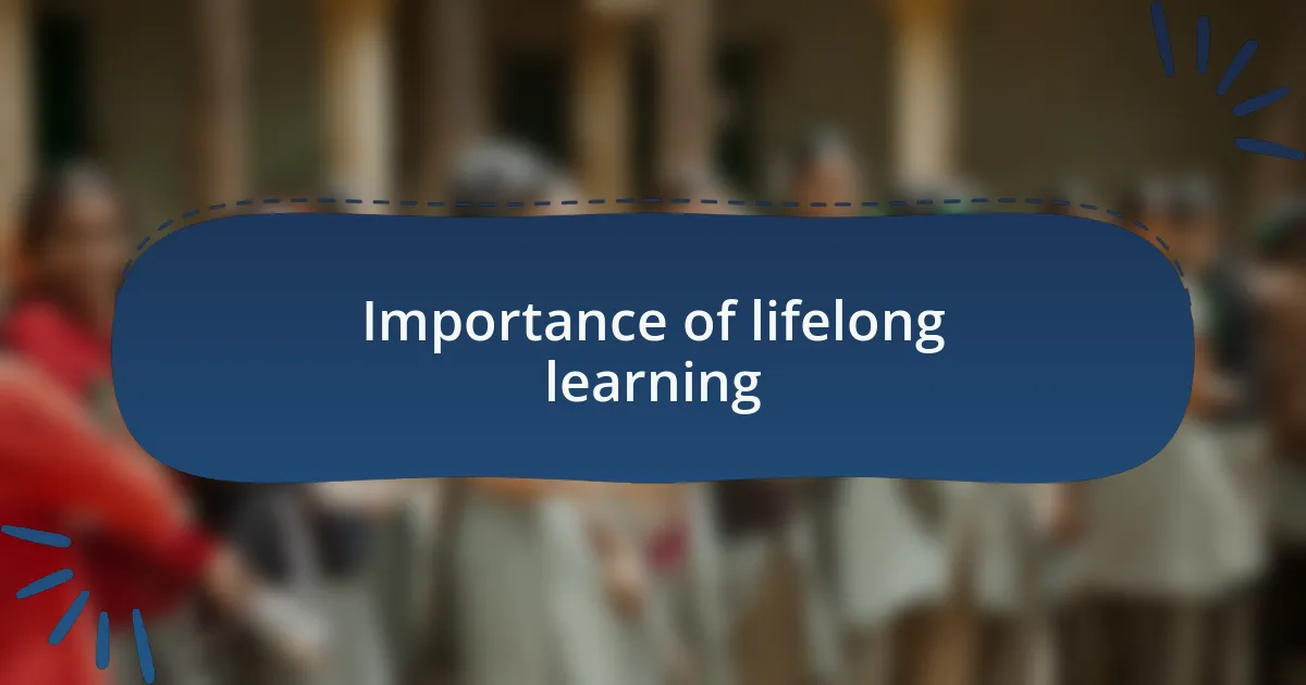 Importance of lifelong learning