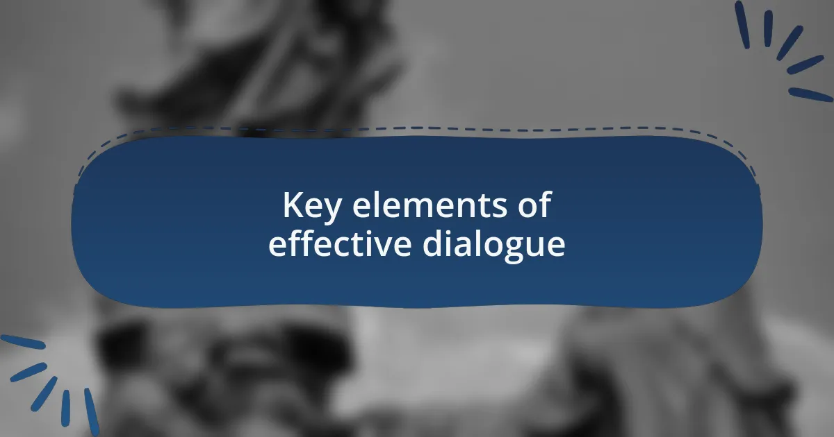 Key elements of effective dialogue