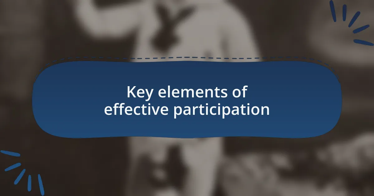 Key elements of effective participation