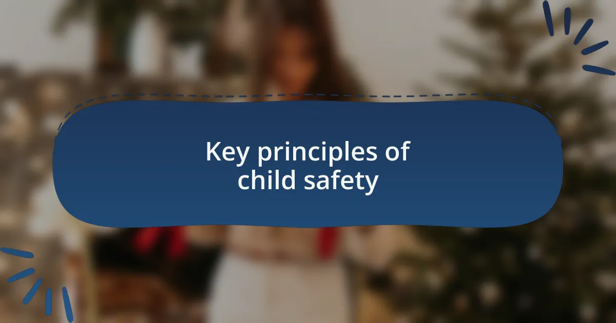 Key principles of child safety