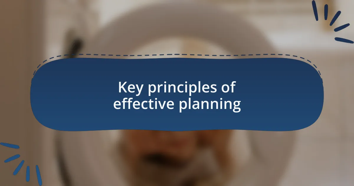 Key principles of effective planning