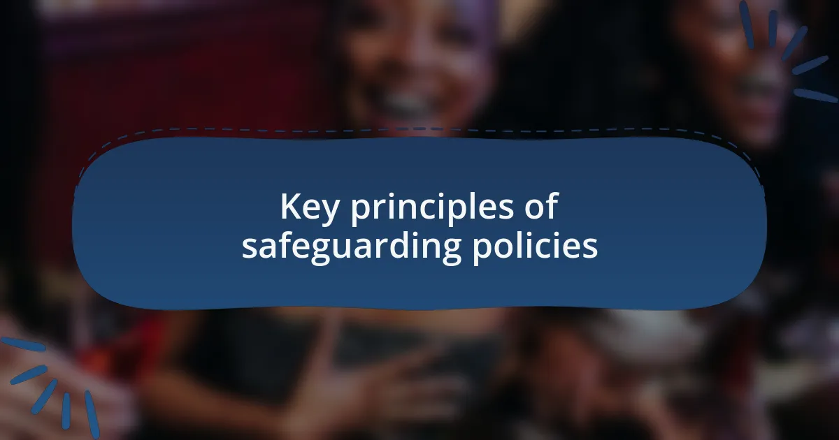 Key principles of safeguarding policies