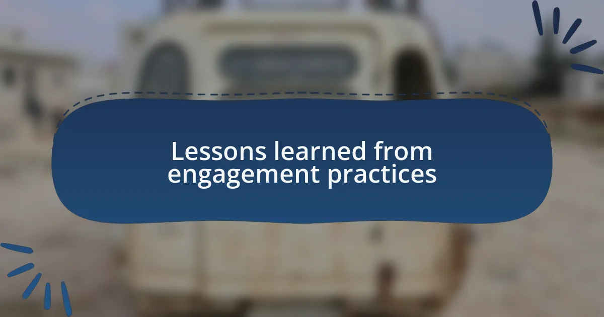 Lessons learned from engagement practices