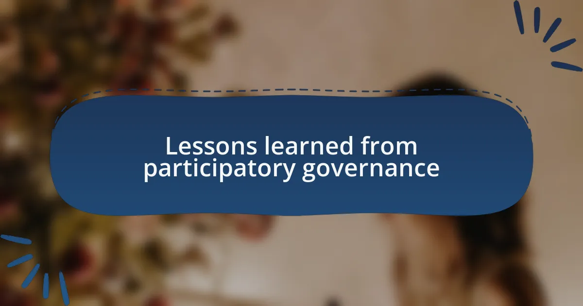Lessons learned from participatory governance
