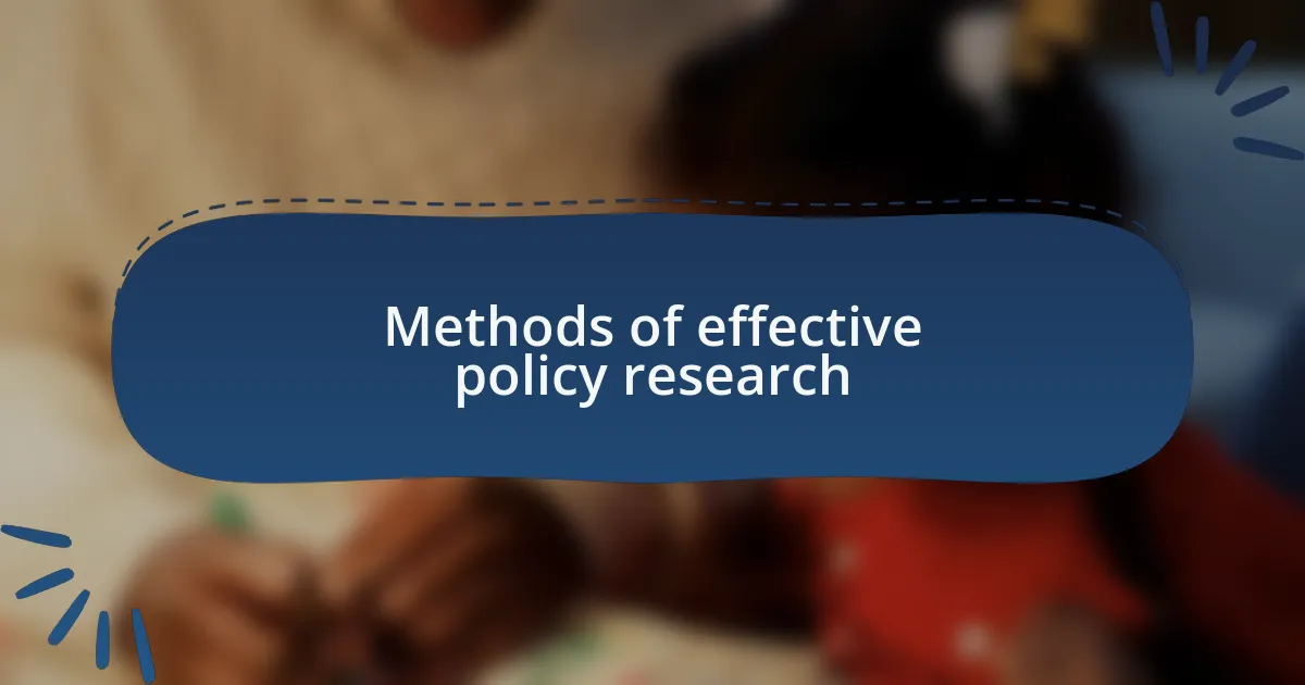 Methods of effective policy research