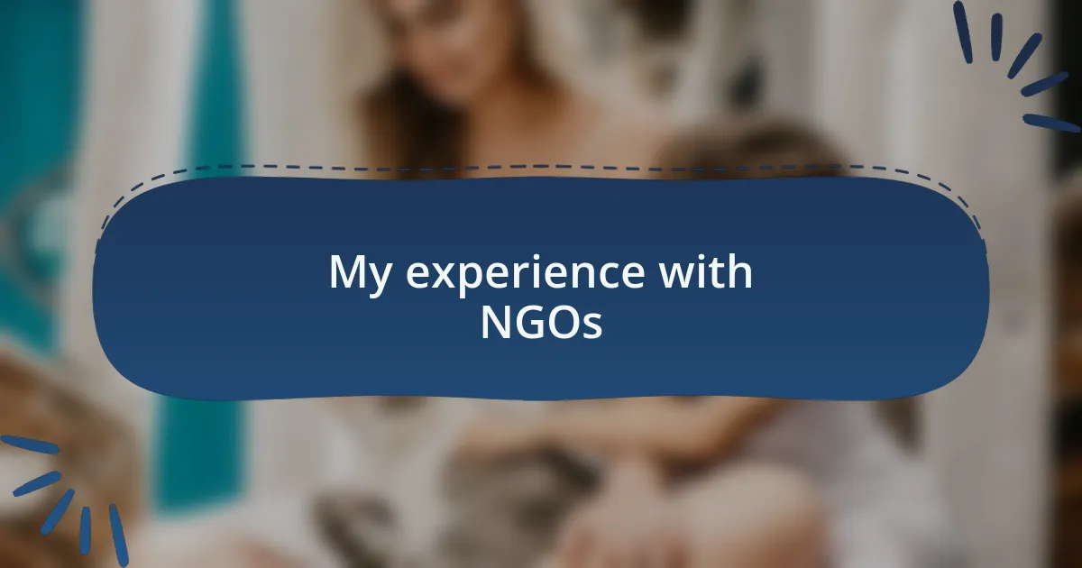 My experience with NGOs