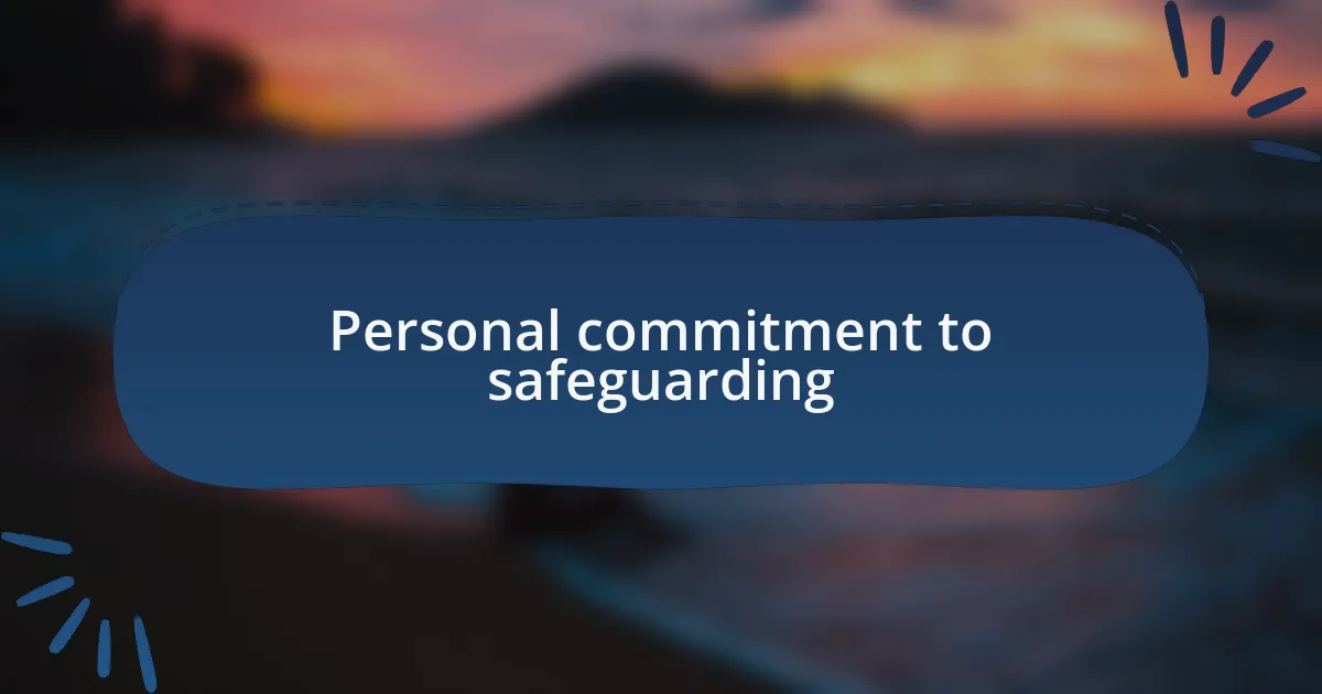 Personal commitment to safeguarding
