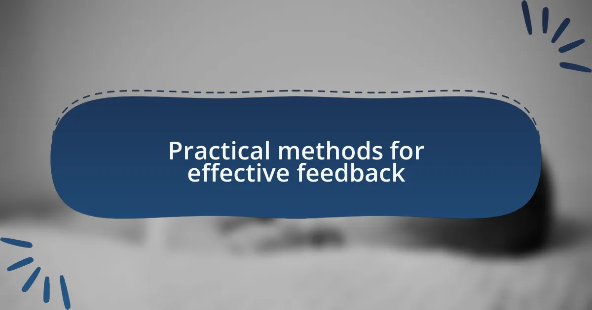 Practical methods for effective feedback