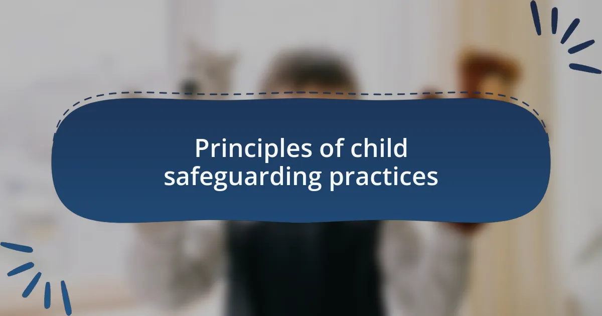 Principles of child safeguarding practices