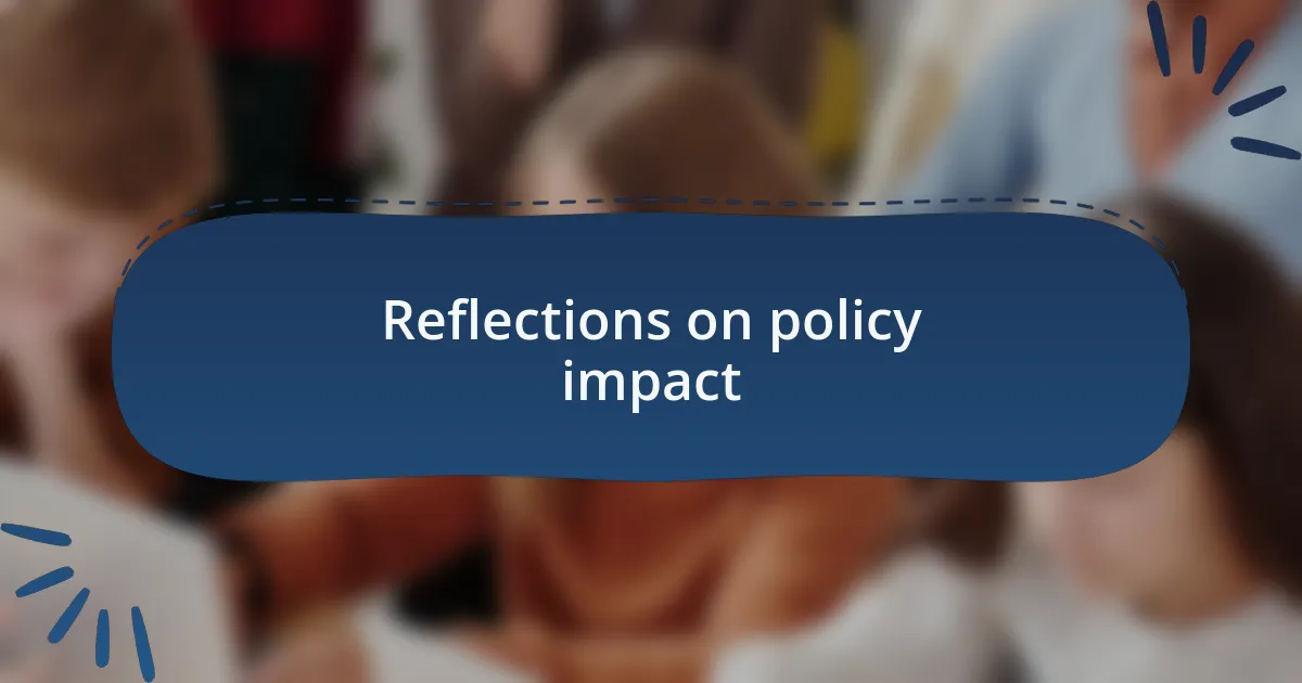 Reflections on policy impact
