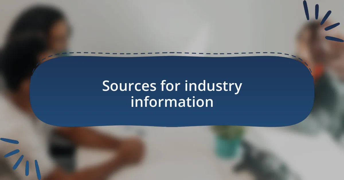 Sources for industry information