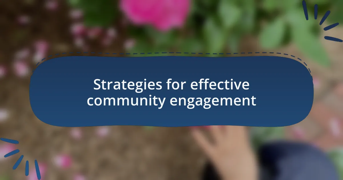 Strategies for effective community engagement