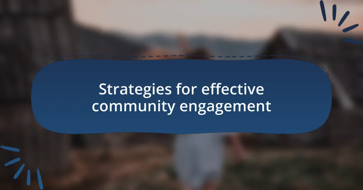 Strategies for effective community engagement