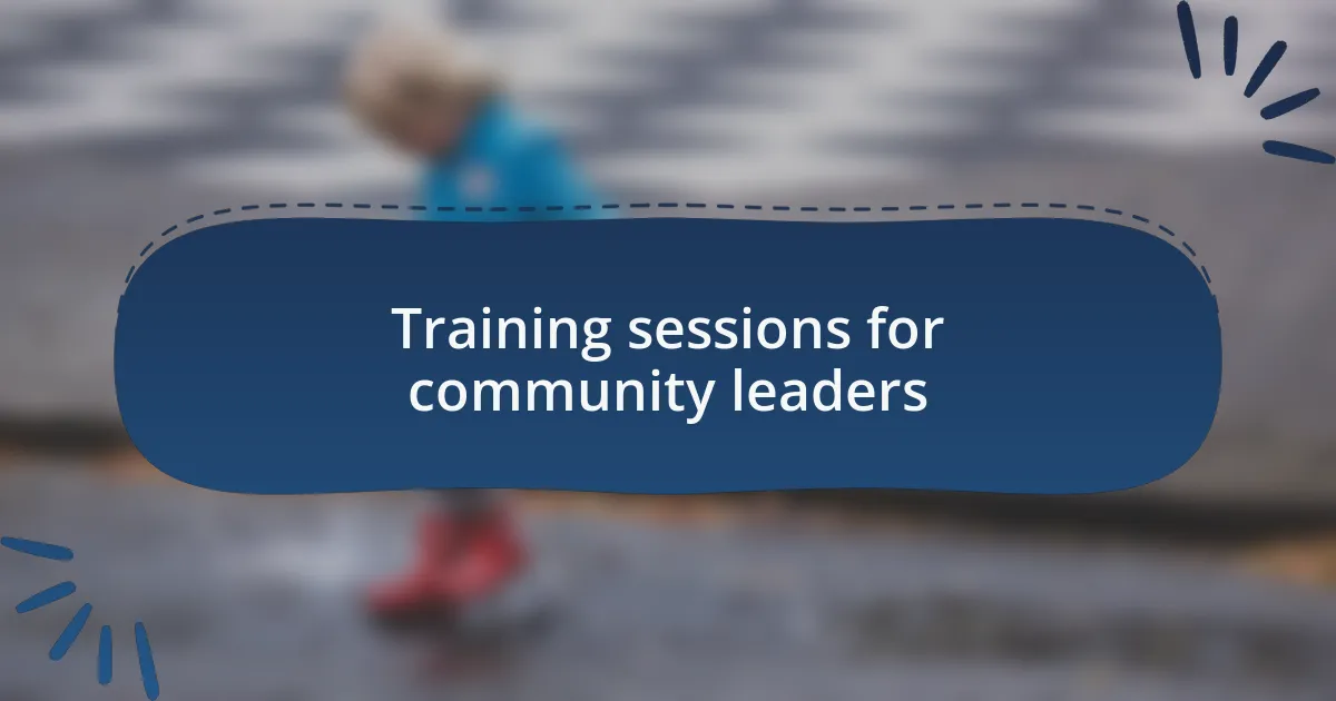 Training sessions for community leaders